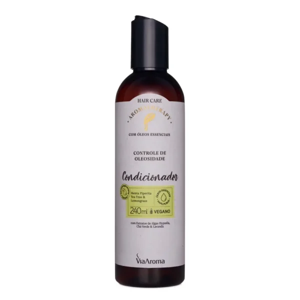 Condicionador Controle de Oleosidade Aromatherapy Via Aroma 240ml – hidratação leve, controle da oleosidade e detox capilar com óleos essenciais.